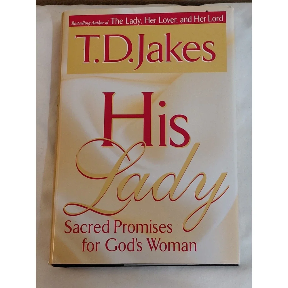 His Lady Sacred Promises for God's Woman T.D. Jakes Hardcover Crossings Book